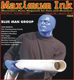 Blue Man Group on the cover of Maximum Ink in October 2003 - photo by Christopher McCollum